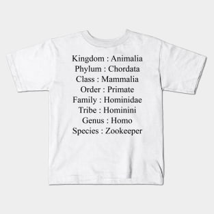 Zookeeper taxonomy Kids T-Shirt